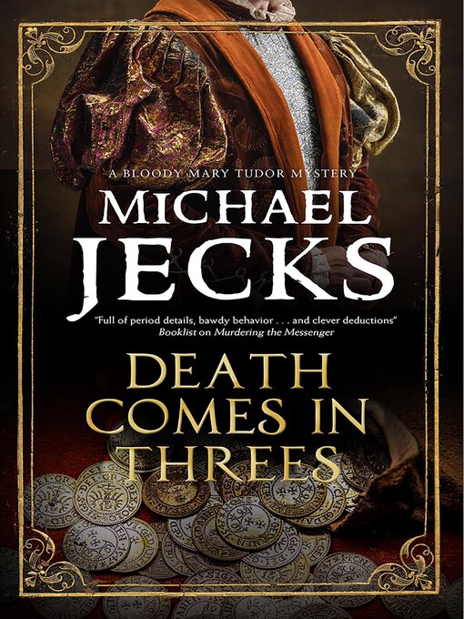 Title details for Death Comes in Threes by Michael Jecks - Available